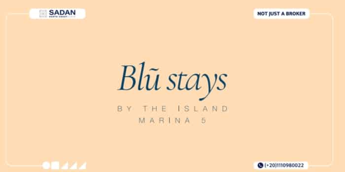 مشروع بلو ستايز الساحل الشمالي Blu Stays North Coast أسعار وتفاصيل